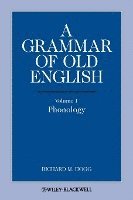 Richard M. Hogg, UK) Hogg, Richard M. (Late of University of Manchester, Richard M Hogg - Grammar of Old English, Volume 1, Häftad
