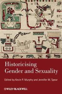 bokomslag Historicising Gender and Sexuality