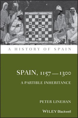 Peter Linehan - Spain, 1157-1300, Häftad