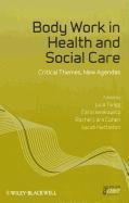 bokomslag Body Work in Health and Social Care