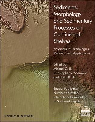Sediments, Morphology and Sedimentary Processes on Continental Shelves 1