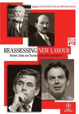Patrick Diamond, Michael Kenny, UK) Diamond, Patrick (London School of Economics, UK) Kenny, Michael (University of Sheffield - Reassessing New Labour, Häftad