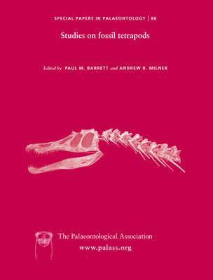 Paul M. Barrett, Andrew R. Milner - Special Papers in Palaeontology, Studies on Fossil Tetrapods, Häftad