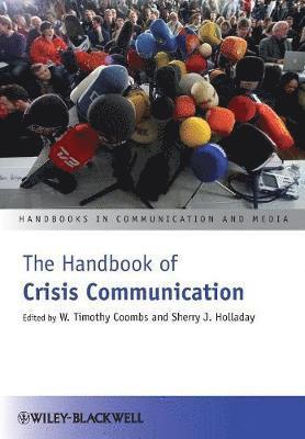 Robert Ed. Coombs, Robert Ed Coombs, W. Timothy Coombs, Sherry J. Holladay - Handbook of Crisis Communication, Häftad