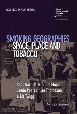 Ross Barnett, Graham Moon, Jamie Pearce, Lee Thompson, Liz Twigg - Smoking Geographies, Häftad