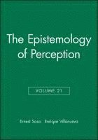 The Epistemology of Perception, Volume 21 1