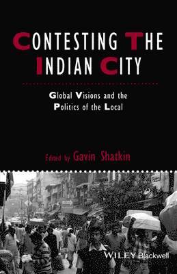 Contesting the Indian City