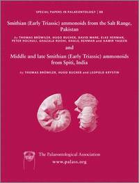 bokomslag Special Papers in Palaeontology, Smithian (Early Triassic) ammonoids from the Salt Range (Pakistan) and Spiti (India)