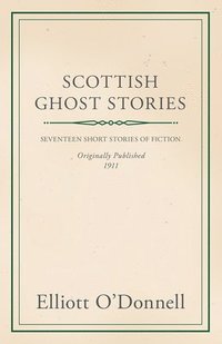 bokomslag Scottish Ghost Stories