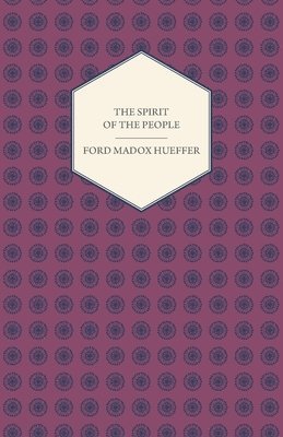 bokomslag The Spirit Of The People - An Analysis Of The English Mind