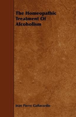 The Homeopathic Treatment Of Alcoholism 1