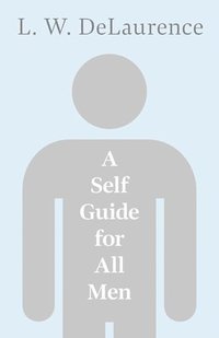 bokomslag A Self Guide For All Men