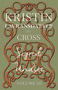 bokomslag Kristin Lavransdatter - The Cross