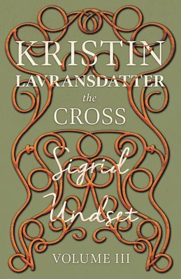 bokomslag Kristin Lavransdatter - The Cross