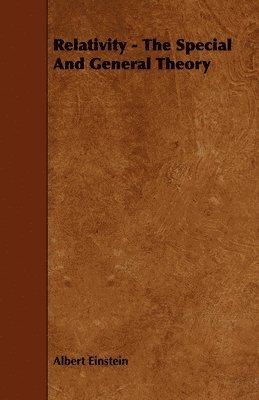 Relativity - The Special And General Theory