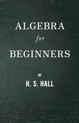Algebra For Beginners