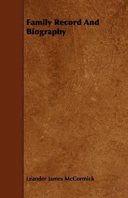 Family Record And Biography