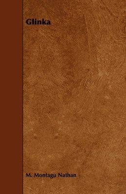 M. Montagu Nathan - Glinka, Häftad