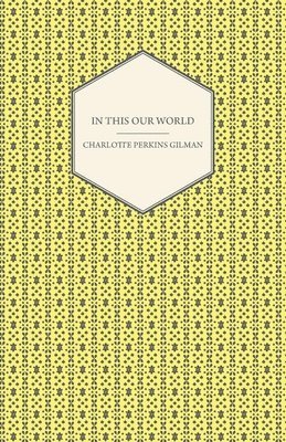 bokomslag In This Our World