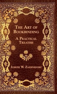 bokomslag The Art Of Bookbinding