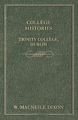 bokomslag College Histories - Trinity College Dublin