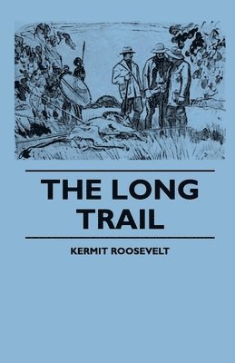 The Long Trail 1