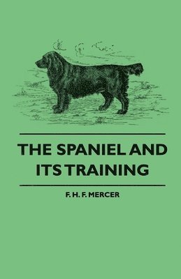 The Spaniel And Its Training 1