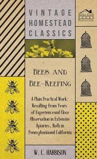 bokomslag Bees And Bee-Keeping