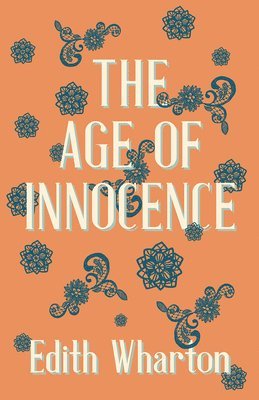 bokomslag The Age Of Innocence