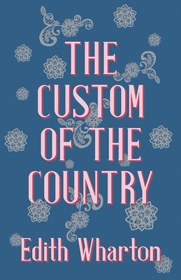 bokomslag The Custom Of The Country