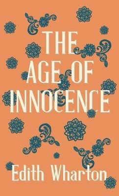 bokomslag The Age Of Innocence
