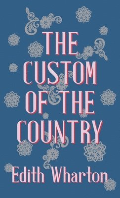 The Custom Of The Country 1