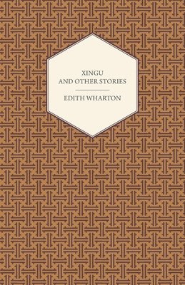 Xingu And Other Stories 1