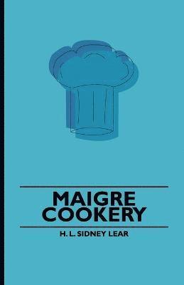 Maigre Cookery 1