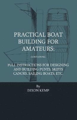 bokomslag Practical Boat Building For Amateurs