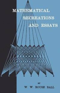 bokomslag Mathematical Recreations And Essays