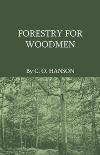 bokomslag Forestry For Woodmen