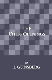 bokomslag The Chess Openings