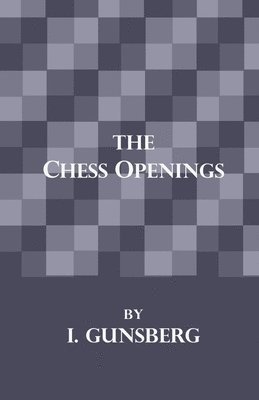 The Chess Openings 1