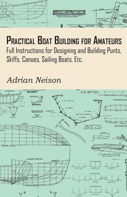Practical Boat Building For Amateurs