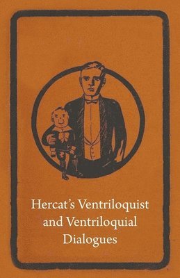 bokomslag Hercat's Ventriloquist And Ventriloquial Dialogues