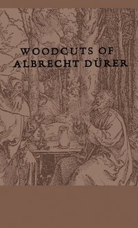 bokomslag Woodcuts Of Albrecht Durer