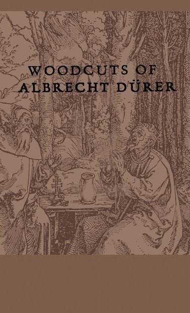 bokomslag Woodcuts Of Albrecht Durer