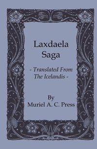 bokomslag Laxdaela Saga - Translated From The Icelandis