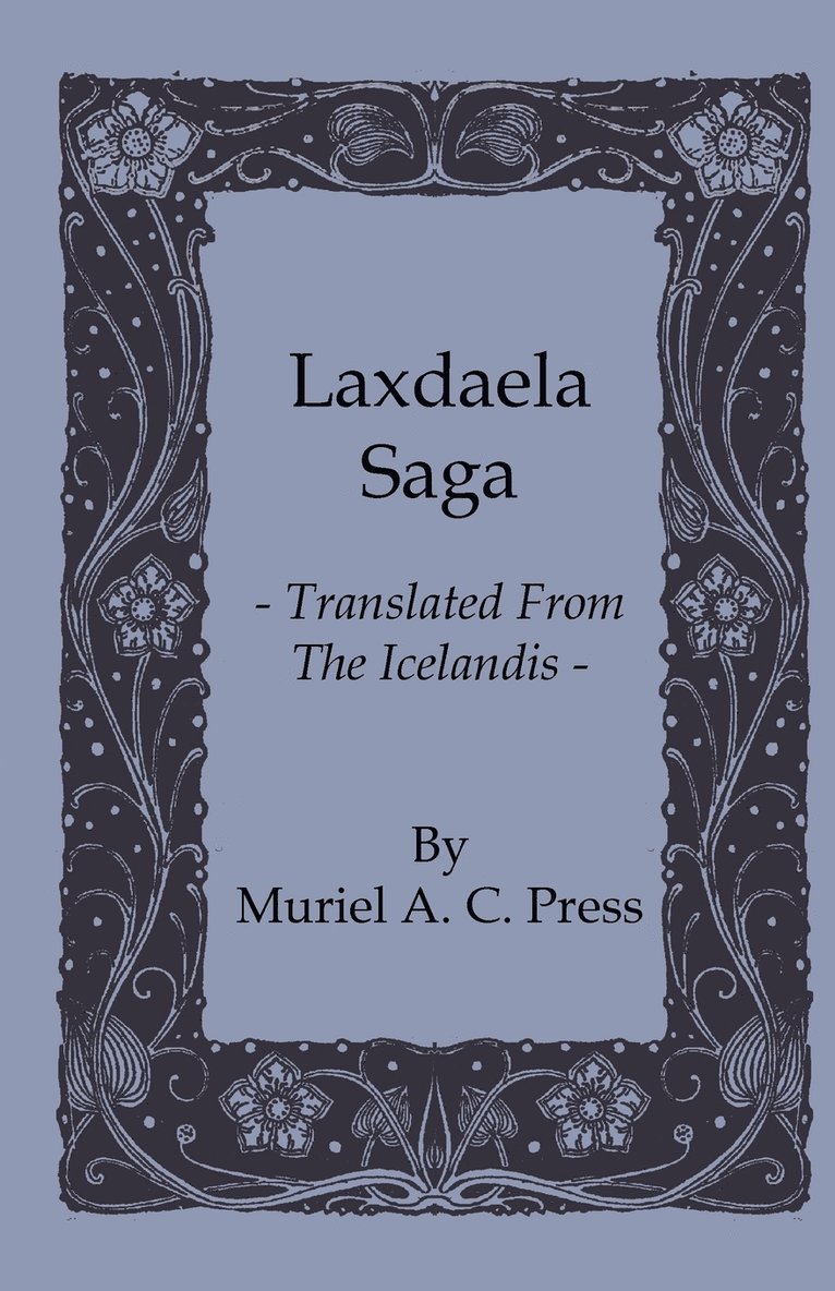 Laxdaela Saga - Translated From The Icelandis 1