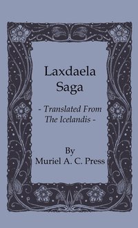 bokomslag Laxdaela Saga - Translated From The Icelandis