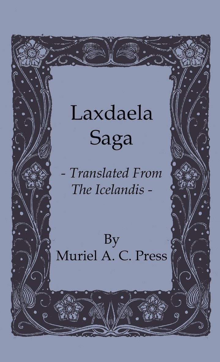 Laxdaela Saga - Translated From The Icelandis