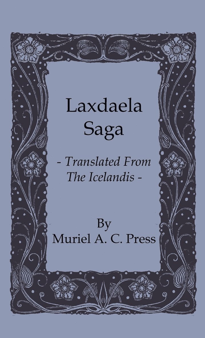 Laxdaela Saga - Translated From The Icelandis 1