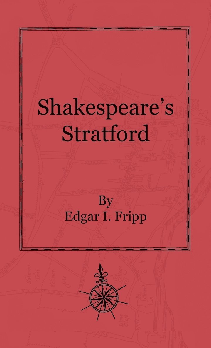 Shakespeare's Stratford 1