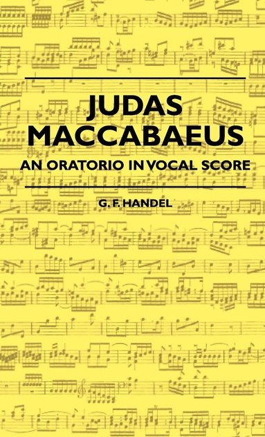 bokomslag Judas Maccabaeus - An Oratorio In Vocal Score